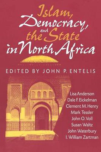 Cover image for Islam, Democracy, and the State in North Africa