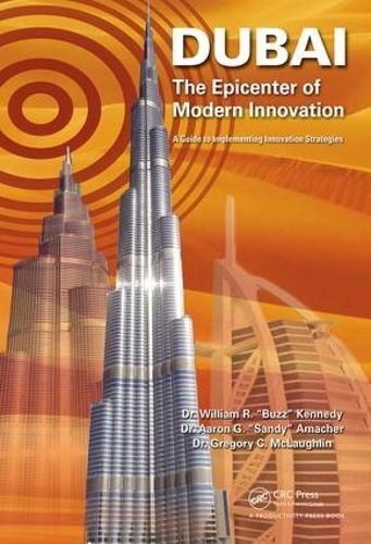 Dubai - The Epicenter of Modern Innovation: A Guide to Implementing Innovation Strategies