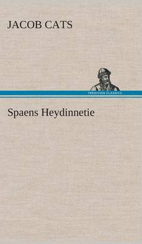 Cover image for Spaens Heydinnetie