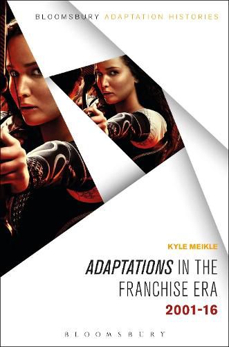 Cover image for Adaptations in the Franchise Era: 2001-16