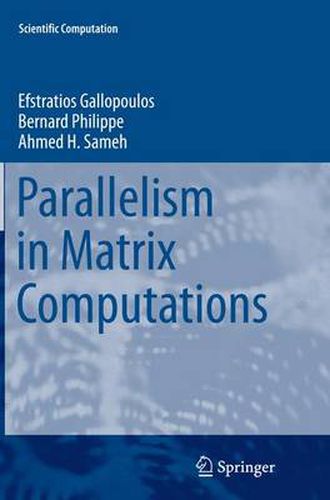 Cover image for Parallelism in Matrix Computations