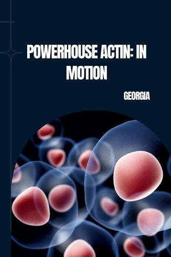 Cover image for Powerhouse Actin