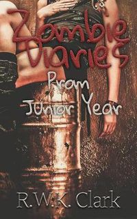 Cover image for Zombie Diaries Prom Junior Year: The Mavis Saga