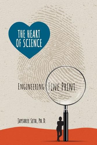 Cover image for The Heart of Science Engineering Fine Print