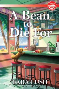 Cover image for A Bean to Die For