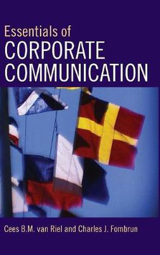 Cover image for Essentials of Corporate Communication: Implementing Practices for Effective Reputation Management