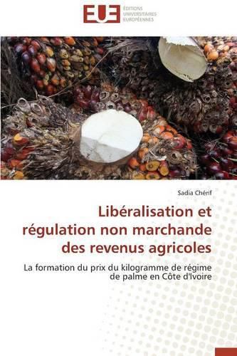 Cover image for Lib ralisation Et R gulation Non Marchande Des Revenus Agricoles