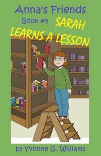 Cover image for Sarah Learns a Lesson