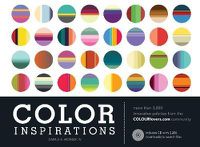 Cover image for Color Inspirations: More than 3,000 Innovative Palettes from the Colourlovers.Com Community