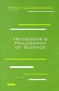 Cover image for Heidegger's Philosophy of Science