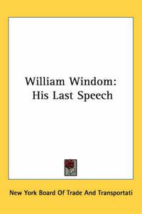 Cover image for William Windom: His Last Speech