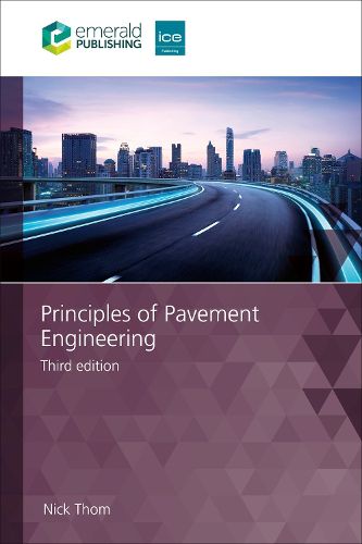 Principles of Pavement Engineering