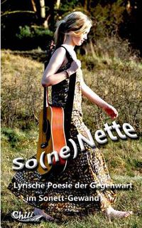 Cover image for So (ne) Nette: Lyrische Poesie der Gegenwart im Sonett-Gewand