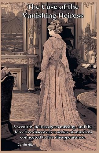 Cover image for The Case of the Vanishing Heiress