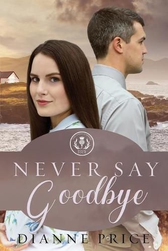 Cover image for Never Say Goodbye