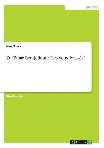 Zu: Tahar Ben Jelloun:  Les Yeux Baisses