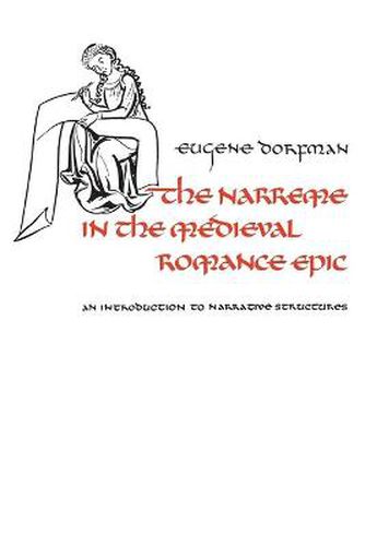 Cover image for The Narreme in the Medieval Romance Epic: An Introduction to Narrative Structures