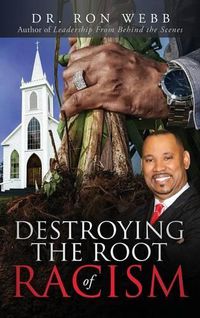 Cover image for Destroying the Root of Racism