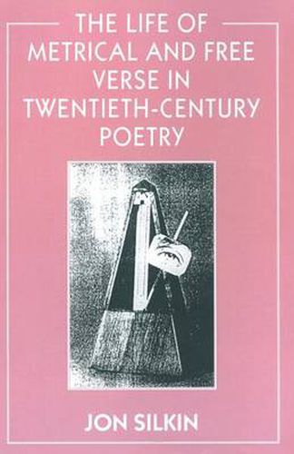 Cover image for The Life of Metrical and Free Verse in Twentieth-Century Poetry