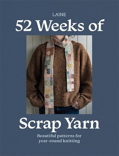 Cover image for 52 Weeks of Scrap Yarn