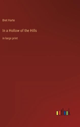 Cover image for In a Hollow of the Hills