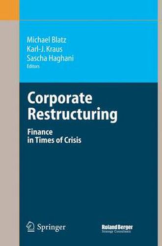 Corporate Restructuring: Finance in Times of Crisis