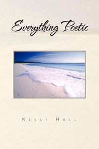 Cover image for Everything Poetic