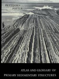 Cover image for Atlas and Glossary of Primary Sedimentary Structures