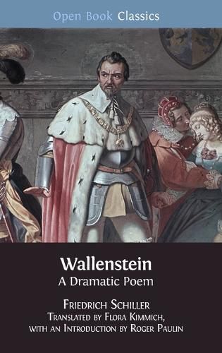 Wallenstein: A Dramatic Poem