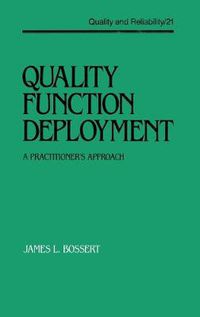 Cover image for Quality Function Deployment: A Practitioner's Approach