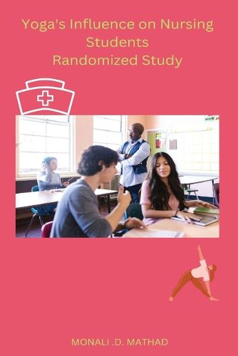 Cover image for Yoga's Influence on Nursing Students Randomized Study