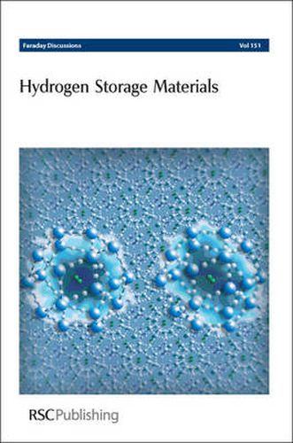 Cover image for Hydrogen Storage Materials: Faraday Discussions No 151