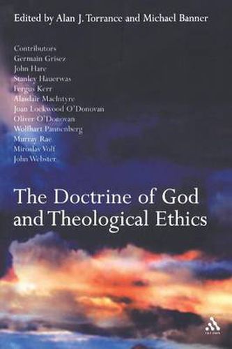 Cover image for The Doctrine of God and Theological Ethics