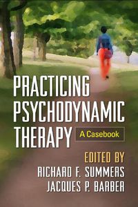 Cover image for Practicing Psychodynamic Therapy: A Casebook