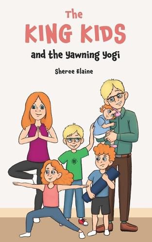 Cover image for The King Kids and the Yawning Yogi