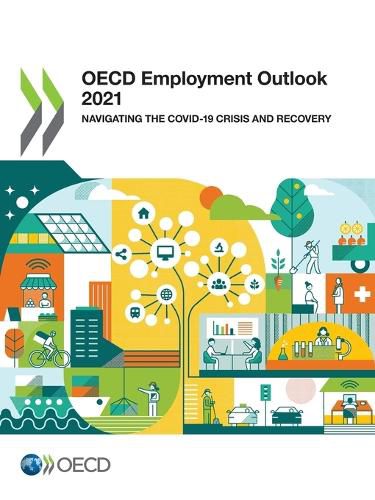 Cover image for OECD employment outlook 2021: navigating the COVID-19 crisis and recovery