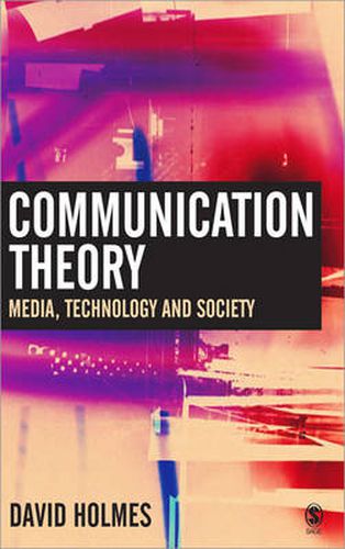 Cover image for Communication Theory: Media, Technology, Society