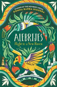 Cover image for Alebrijes - Flight to a New Haven