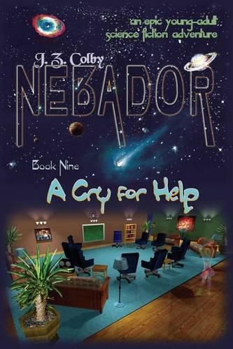 Cover image for NEBADOR Book Nine: A Cry for Help: (Global Edition)