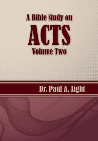 Cover image for A Bible Study on Acts, Volume Two