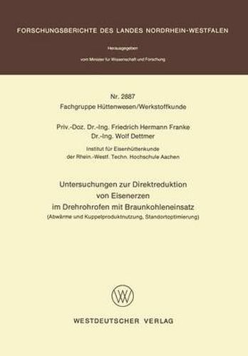 Untersuchungen Zur Direktreduktion Von Eisenerzerim Drehrohrofen Mit Braunkohleneinsatz