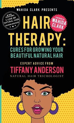 Cover image for Hair Therapy: Cure for Growing Your Beautiful Natural Hair