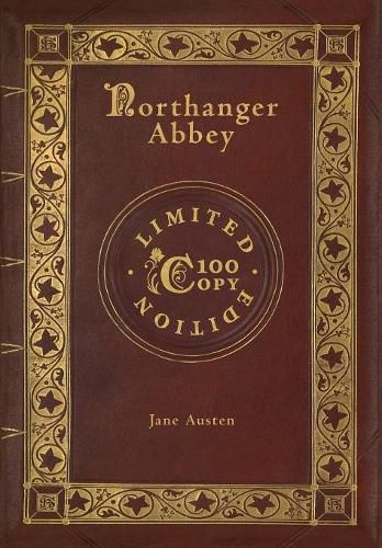 Cover image for Northanger Abbey (100 Copy Limited Edition)