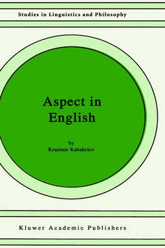 Cover image for Aspect in English: A  Common-Sense  View of the Interplay between Verbal and Nominal Referents