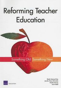 Cover image for Reforming Teacher Education: Something Old, Something New