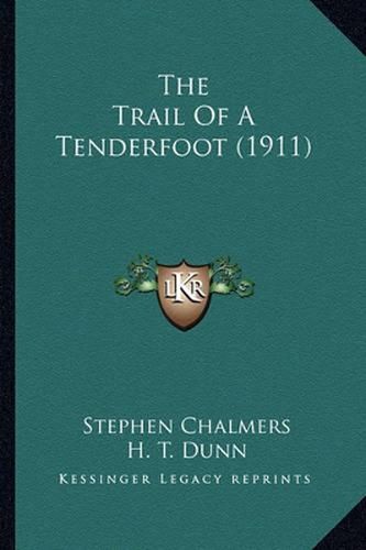 The Trail of a Tenderfoot (1911)