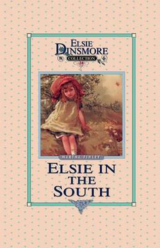 Cover image for Elsie in the South, Book 24