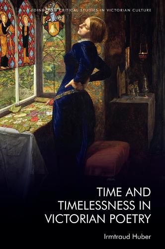 Cover image for Time and Timelessness in Victorian Poetry