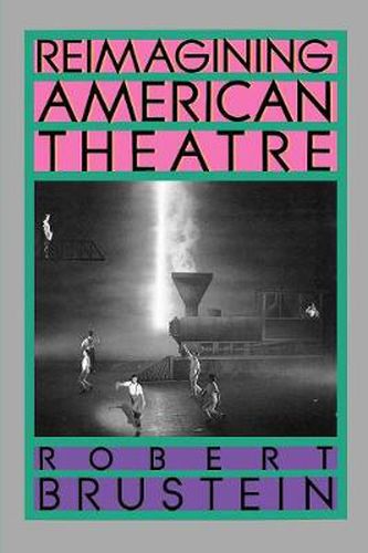 Cover image for Reimagining American Theatre