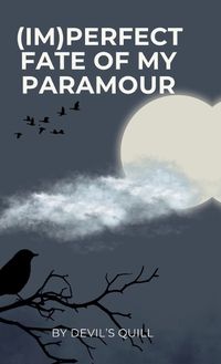 Cover image for (Im)Perfect Fate of My Paramour